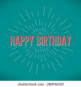 Abstract Creative concept vector design layout with text - happy birthday. For web and mobile icon isolated on background, art template, retro elements, logo, identity, labels, badge, ink, tag, card. 