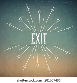 Abstract Creative concept vector design layout with text - exit. For web and mobile icon isolated on background, art template, retro elements, logo, identity, labels, badge, ink, tag, card. 