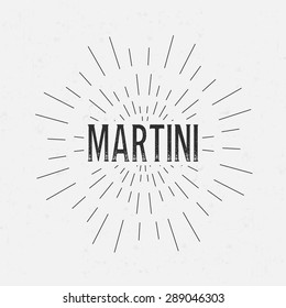 Abstract Creative concept vector design layout with text - Martini. For web and mobile icon isolated on background, art template, retro elements, logos, identity, labels, badge, ink, tag, old card.