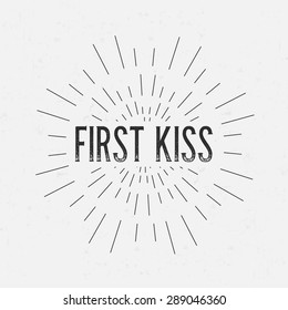 Abstract Creative concept vector design layout with text - first kiss. For web and mobile icon isolated on background, art template, retro elements, logos, identity, labels, badge, ink, tag, old card.