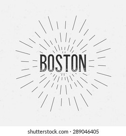 Abstract Creative concept vector design layout with text - Boston. For web and mobile icon isolated on background, art template, retro elements, logos, identity, labels, badge, ink, tag, old card.