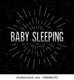 Abstract creative vector design layout with text - baby sleeping. Vintage concept background, art template, retro elements, logo, labels, badge, old banner, card. Handmade typography word.