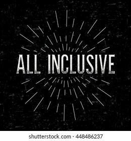 Abstract creative vector design layout with text - all inclusive. Vintage concept background, art template, retro elements, logo, labels, badge, old banner, card. Handmade typography word.