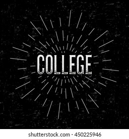 Abstract creative vector design layout with text - college. Vintage concept background, art template, retro elements, logo, labels, layout, badge, old banner, card. Hand made typography word.