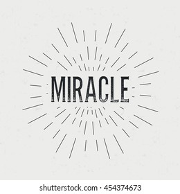 Abstract creative vector design layout with text - miracle. Vintage concept background, art template, retro elements, logo, labels, badge, old banner, card. Handmade typography word.