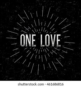 Abstract creative vector design layout with text - one love. Vintage concept background, art template, retro elements, logo, labels, layout, badge, old banner, card. Hand made typography word.