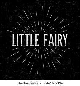 Abstract creative vector design layout with text - little fairy. Vintage concept background, art template, retro elements, logo, labels, layout, badge, old banner, card. Hand made typography word.
