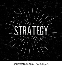 Abstract creative vector design layout with text - strategy. Vintage concept background, art template, retro elements, logo, labels, layout, badge, old banner, card. Hand made typography word.