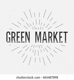 Abstract creative vector design layout with text - green market. Vintage concept background, art template, retro elements, logo, labels, layout, badge, old banner, card. Hand made typography word.