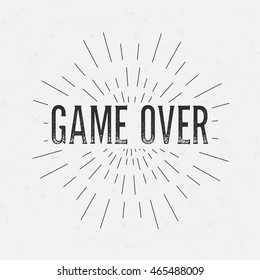 Abstract creative vector design layout with text - game over. Vintage concept background, art template, retro elements, logo, labels, layout, badge, old banner, card. Hand made typography word.