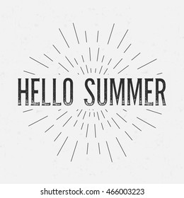 Abstract creative vector design layout with text - hello summer. Vintage concept background, art template, retro elements, logo, labels, layout, badge, old banner, card. Hand made typography word.