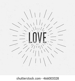 Abstract creative vector design layout with text - love. Vintage concept background, art template, retro elements, logo, labels, layout, badge, old banner, card. Hand made typography word.