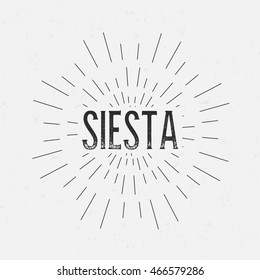 Abstract creative vector design layout with text - siesta. Vintage concept background, art template, retro elements, logo, labels, layout, badge, old banner, card. Hand made typography word.