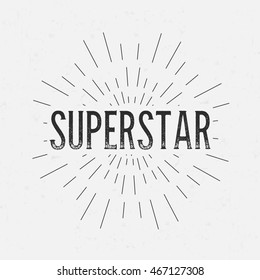 Abstract creative vector design layout with text - superstar. Vintage concept background, art template, retro elements, logo, labels, layout, badge, old banner, card. Hand made typography word.