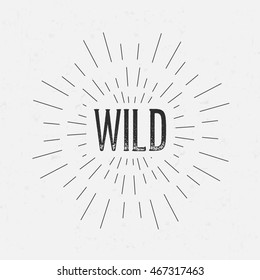 Abstract creative vector design layout with text - wild. Vintage concept background, art template, retro elements, logo, labels, layout, badge, old banner, card. Hand made typography word.