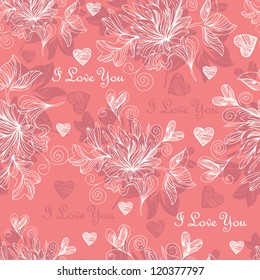 Abstract cute background with flowers, seamless patter, I love you