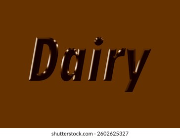 Abstract Dairy Text Effect Design Brown Background