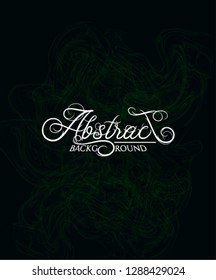 abstract dark green vector background with root and smoke style