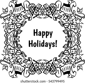 Abstract decorative frame with words Happy Holidays! Vector illustration.