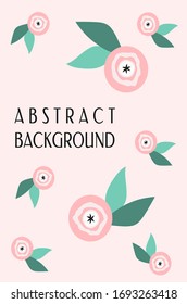 abstract delicate pink floral background for your text, posts, banners. Vector illustration of a poster
