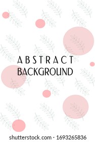 abstract delicate pink floral background for your text, posts, banners. Vector illustration of a poster