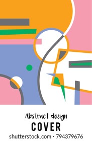 ABSTRACT DESIGN COVER TEMPLATE. COLORED GEOMETRIC  ILLUSTRATION FOR FLYER, COVER, FRONT PAGE, BROCHURE VECTOR