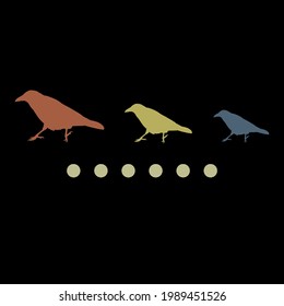 Abstract design of silence with three crows in multicolored colors on a black background in vector illustration. For typographic poster, photo album, label, t-shirts, bags.