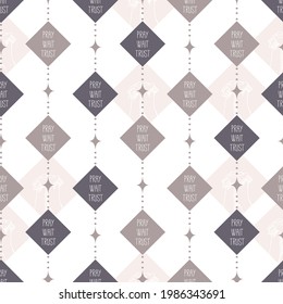 Abstract Diamond Shape with Pray Wait Trust Words Vector Graphic Seamless Pattern