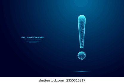 Abstract digital Exclamation mark. Attention icon. Futuristic low poly wireframe symbol of alert on blue technology background. Polygonal illustration consist of lines and connected glowing dots.