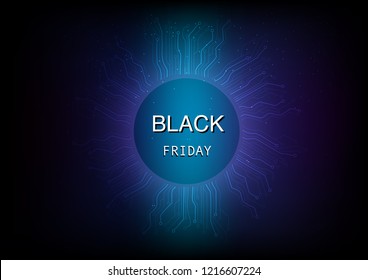 Abstract digital and technology background. Black Friday wording and circuit design that can use for advertisment and marketing.