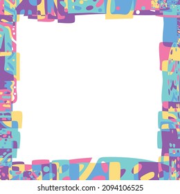 Abstract doodle frame. Square funny template. Bright colored shapes. Abstract square frame template for fun, holiday, social network, story, print, mobile apps, greeting card. Stock vector image