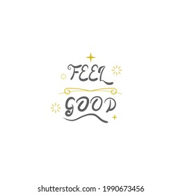 Resumen Doodle Texto Sentir Buena Mano Dibujar Cartas Estilo Vector Estilo De Diseño Para Cartas De Carteles Sociales De Afiche