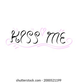Abstract Doodle Text Kiss Me Card Hand Draw Lettering Vector Design Style Template For Poster Social Banner Cards