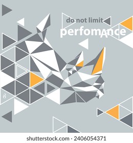 Abstract drawing. Stylized rhino from yellow and gray triangles. Opposite the picture is the inscription: "do not limit performance"