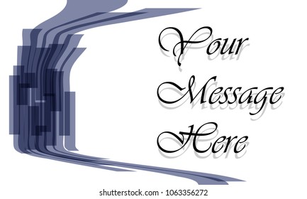 Abstract Dynamic Background. Your Message Here Typography. Templates Pattern Background. Templates For Placards, Banners, Presentations, Reports, Card And Wallpaper. Vector Illustration. Eps 10