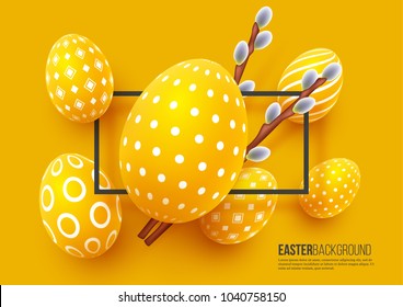 Abstract Easter yellow background. Decorative 3d eggs with frame and willow branches. Vector illustration.