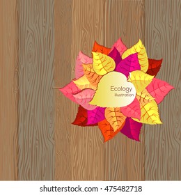 Abstract ecology connection concept background . leaves on the wooden background. Vector illustration