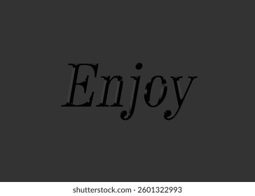 Abstract Enjoy Text Effect Design Black Background