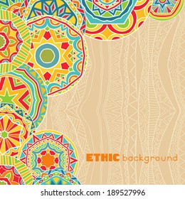 Abstract ethnic background with bright rounds. Copy space for your special text. Pattern for greeting cards, invitations or posters. Vector file is EPS8.