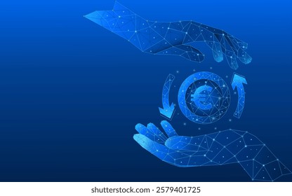 Abstract euro currency money exchange. Two hands holding digital coin with circular arrows. Cash back metaphor. Money transfer or refund. Low poly vector illustration.