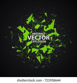 Abstract explosion with polygonal particles concept. Background vector illustration. Green poisonous blast. Plasma or slime power.