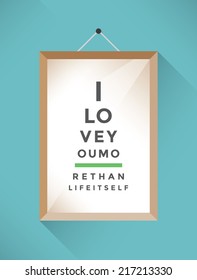 Abstract Eye chart with words I love you more than life itself. Idea - Love at first sight, Valentines day, Wedding, Engagement, Honeymoon, Romance etc.