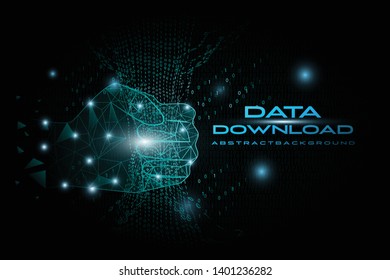 Abstract fantastic data download and data transfer concept. Hand  pull and holding with digital data background. 