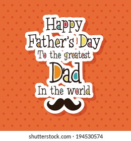 abstract father's day background with special objects