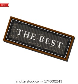 Abstract flat design slogan, the best, a vector illustration 