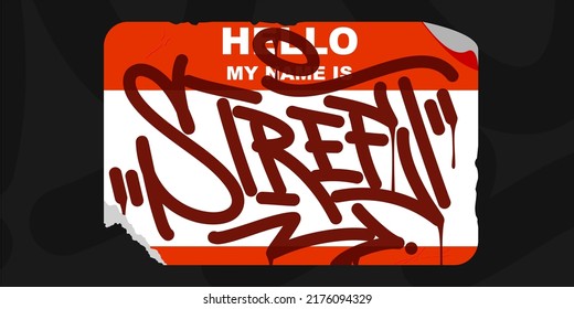 Abstract Flat Graffiti Style Sticker Hello My Name Is With Some Street Art Lettering Vector Illustration Art