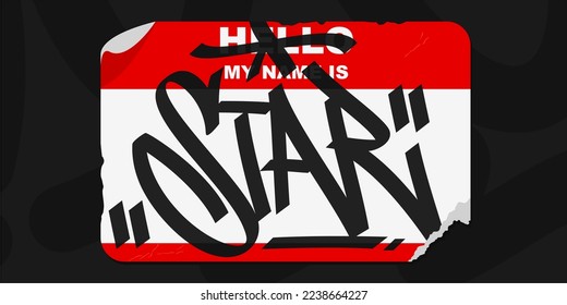 Abstract Flat Graffiti Style Sticker Hello My Name Is With Some Street Art Lettering Vector Illustration Template