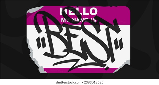 Abstract Flat Graffiti Style Sticker Hello My Name Is With Some Street Art Lettering Vector Illustration Art