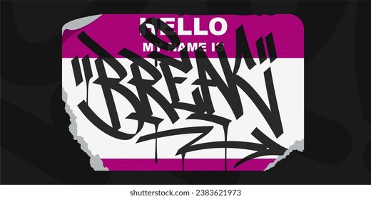 Abstract Flat Graffiti Style Sticker Hello My Name Is With Some Street Art Lettering Vector Illustration Art