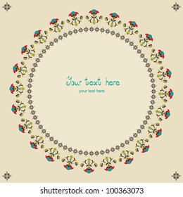 Abstract floral decoration. Round frame. Background for celebrations, holidays, sewing, arts, crafts, scrapbooks.
